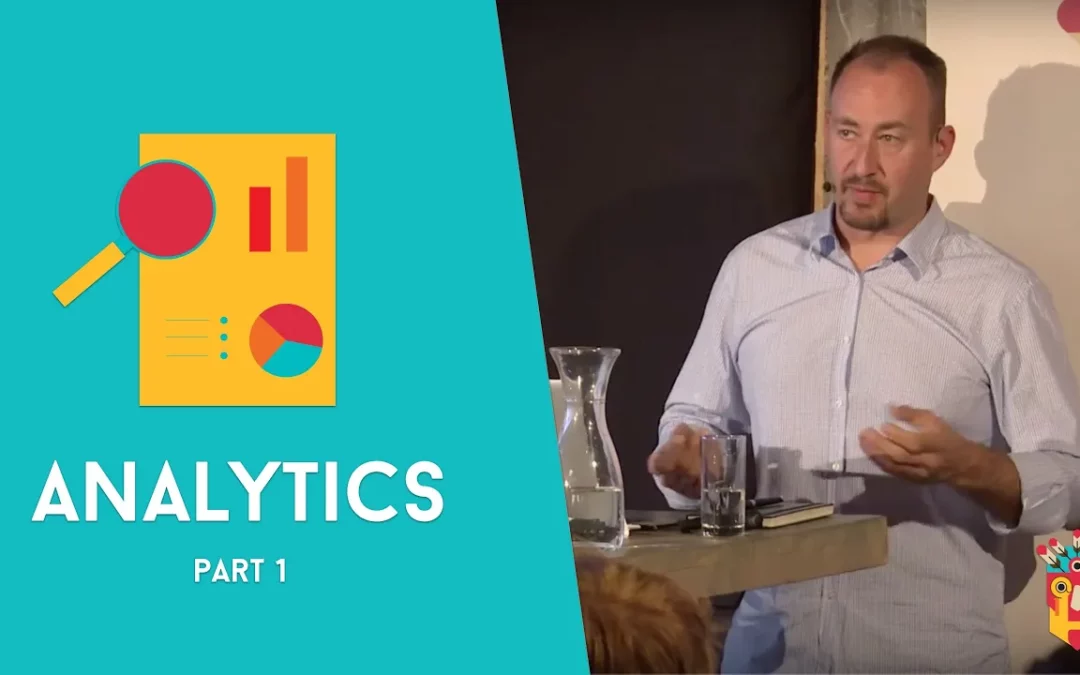 Growth Hacking Workshop: Alistair Croll – Lean Analytics | Part 1